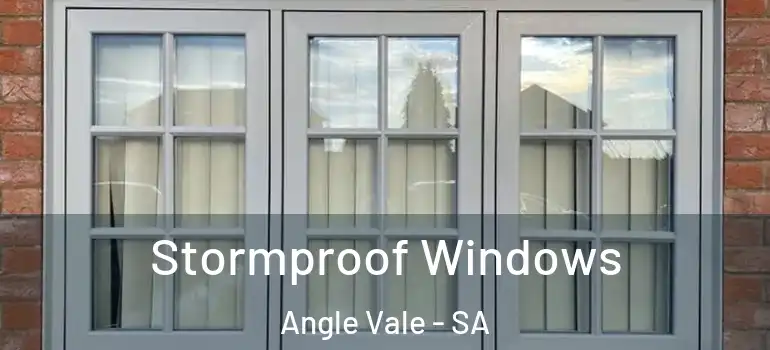 Stormproof Windows Angle Vale - SA
