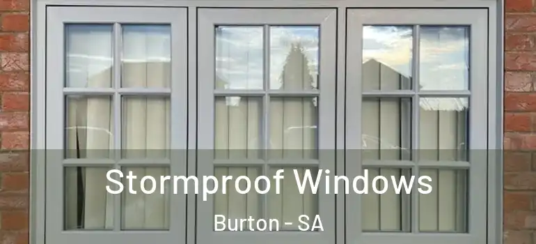 Stormproof Windows Burton - SA