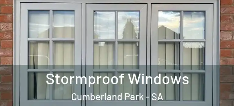 Stormproof Windows Cumberland Park - SA