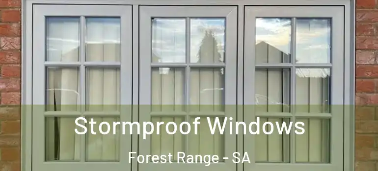 Stormproof Windows Forest Range - SA