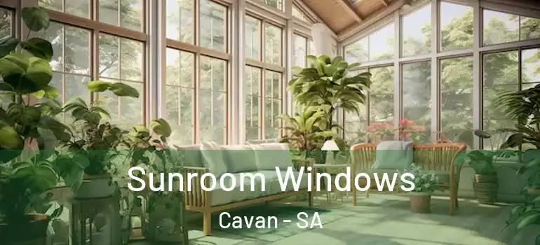  Sunroom Windows Cavan - SA