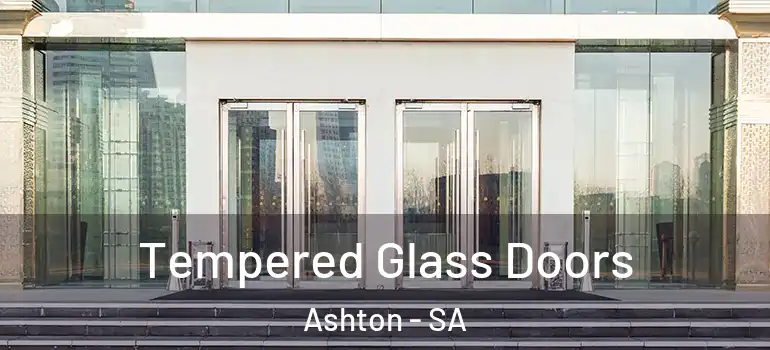 Tempered Glass Doors Ashton - SA
