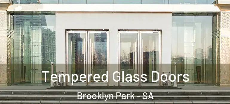  Tempered Glass Doors Brooklyn Park - SA