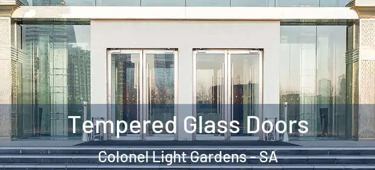 Tempered Glass Doors Colonel Light Gardens - SA