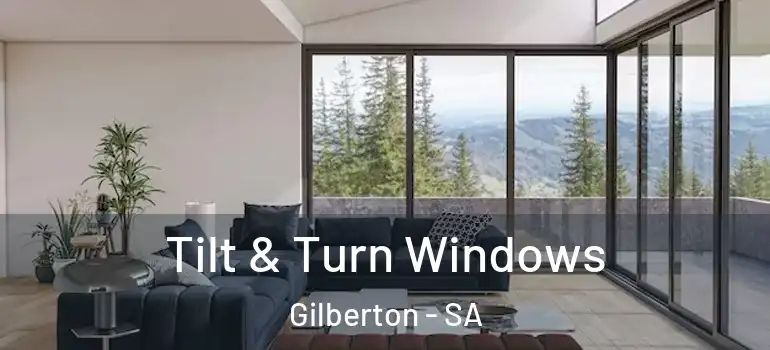 Tilt & Turn Windows Gilberton - SA
