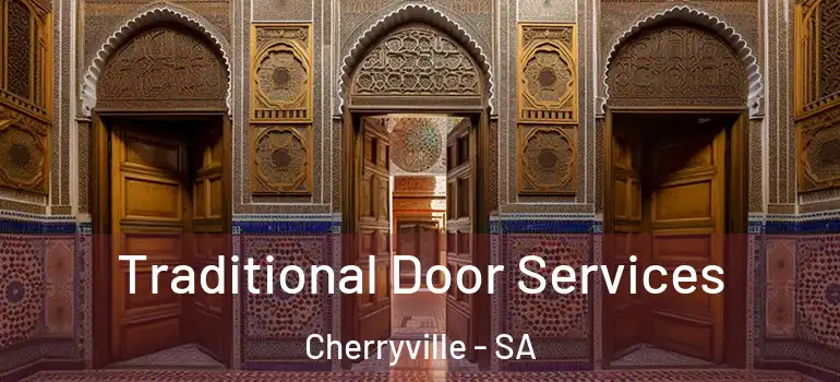 Traditional Door Services Cherryville - SA