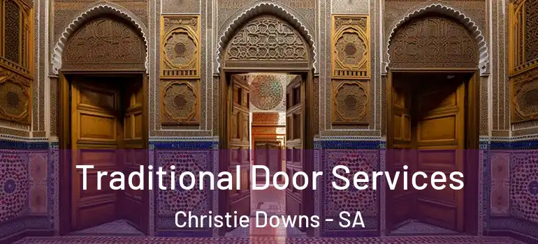  Traditional Door Services Christie Downs - SA