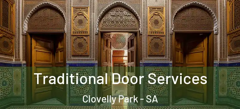 Traditional Door Services Clovelly Park - SA