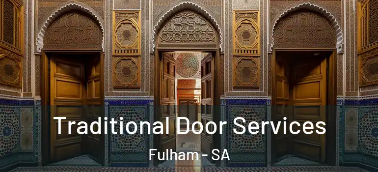 Traditional Door Services Fulham - SA