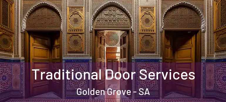  Traditional Door Services Golden Grove - SA