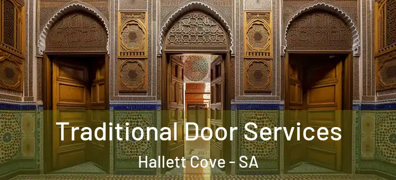 Traditional Door Services Hallett Cove - SA