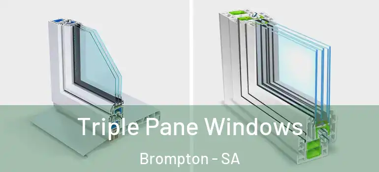 Triple Pane Windows Brompton - SA