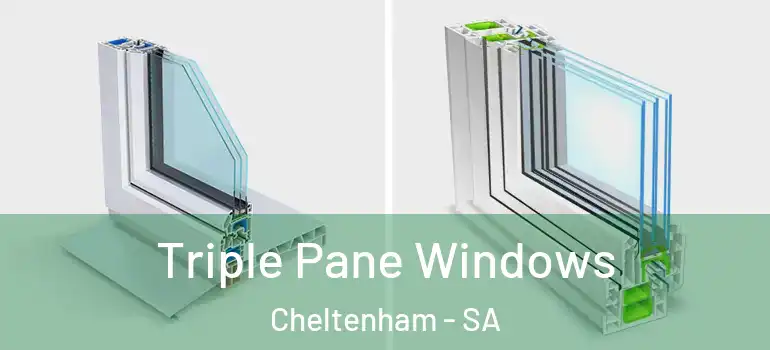 Triple Pane Windows Cheltenham - SA