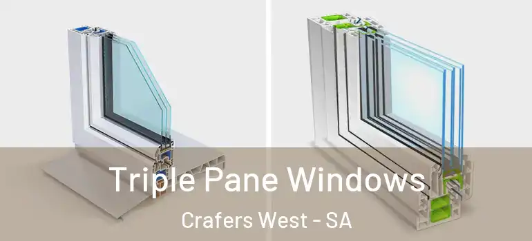 Triple Pane Windows Crafers West - SA
