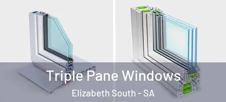 Triple Pane Windows Elizabeth South - SA