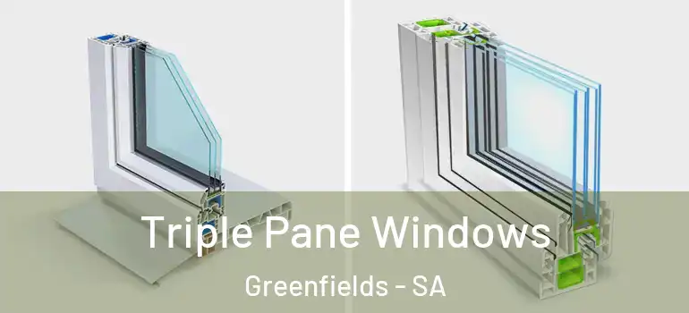 Triple Pane Windows Greenfields - SA