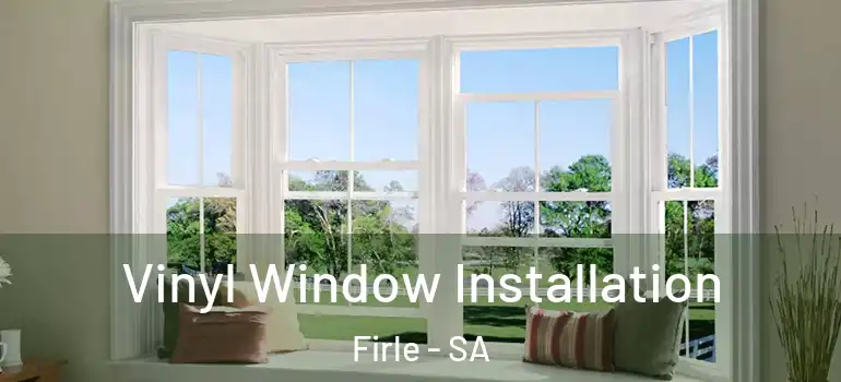 Vinyl Window Installation Firle - SA