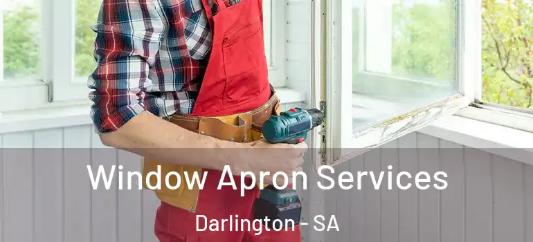 Window Apron Services Darlington - SA