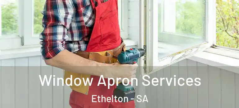 Window Apron Services Ethelton - SA