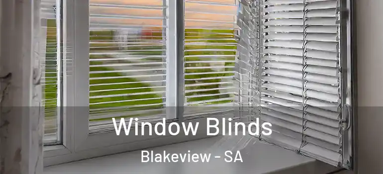 Window Blinds Blakeview - SA