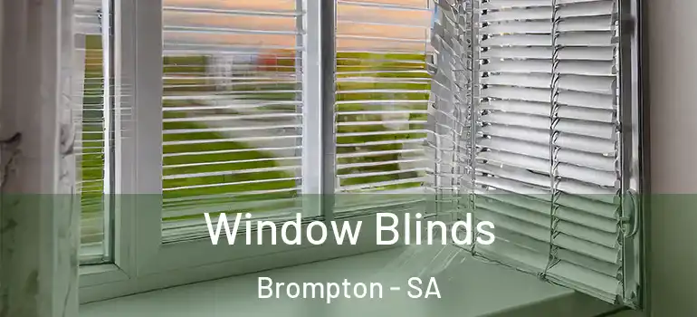 Window Blinds Brompton - SA