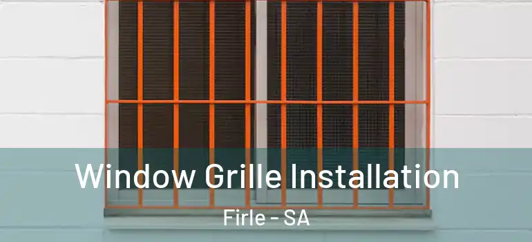 Window Grille Installation Firle - SA