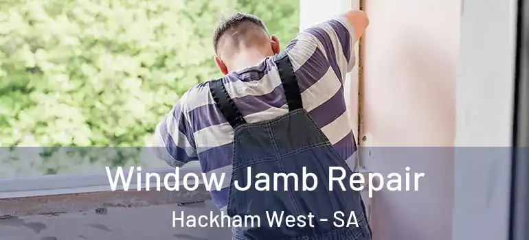  Window Jamb Repair Hackham West - SA