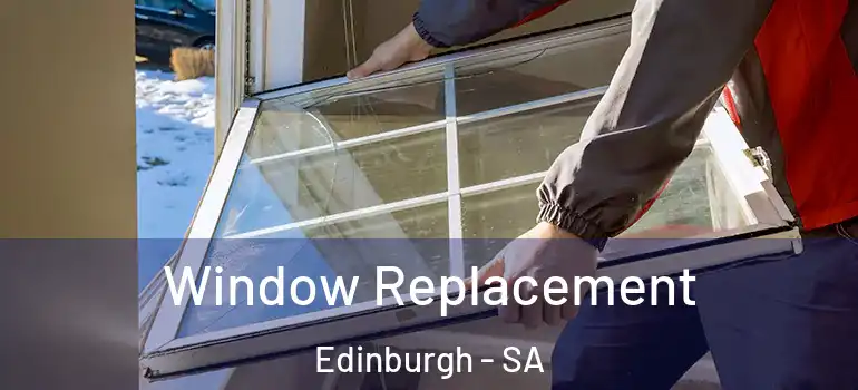 Window Replacement Edinburgh - SA