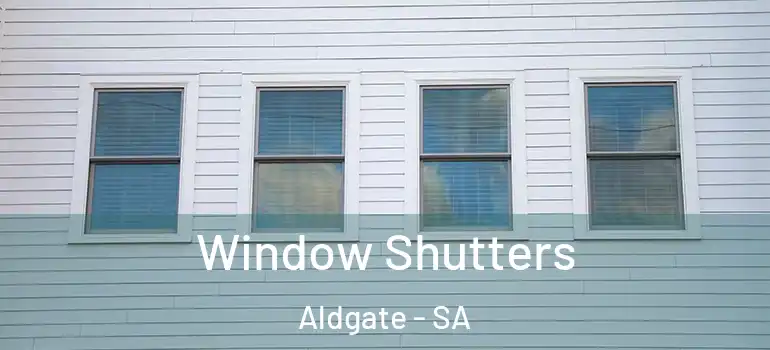 Window Shutters Aldgate - SA