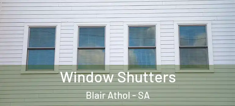 Window Shutters Blair Athol - SA