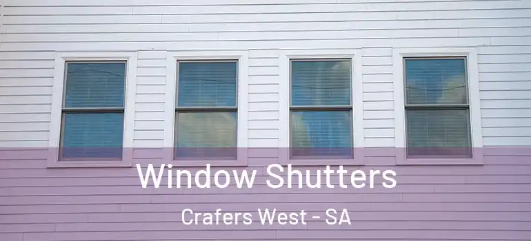 Window Shutters Crafers West - SA