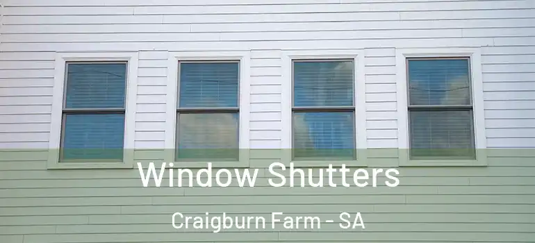 Window Shutters Craigburn Farm - SA