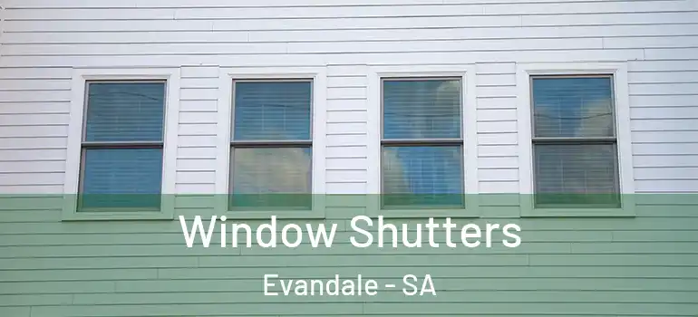 Window Shutters Evandale - SA