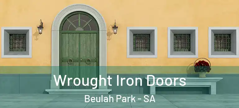 Wrought Iron Doors Beulah Park - SA