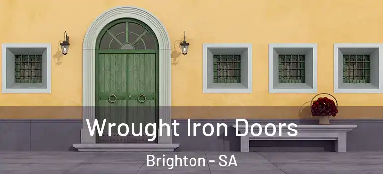  Wrought Iron Doors Brighton - SA