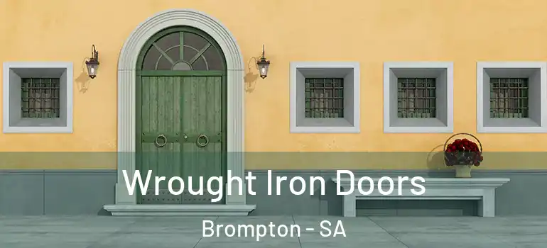 Wrought Iron Doors Brompton - SA