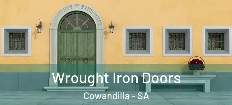  Wrought Iron Doors Cowandilla - SA