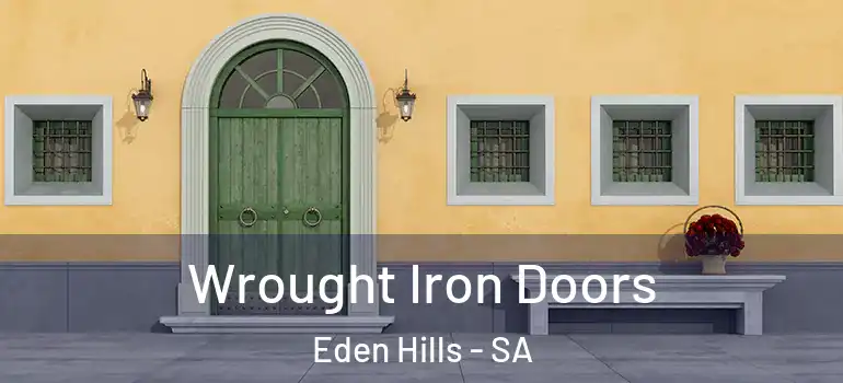  Wrought Iron Doors Eden Hills - SA