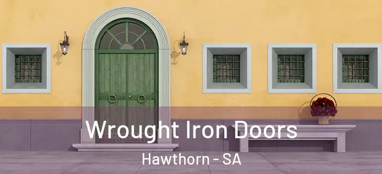  Wrought Iron Doors Hawthorn - SA